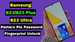 Hard Reset Samsung S23/S23+/S23 Ultra | Samsung S23/S23+/S23 Ultra Pattern Pin Password Unlock