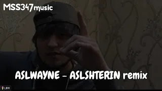 ASL WAYNE - ASLSHTERIN REMIX DJ_TAB