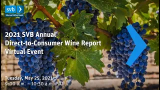 SVB Direct-to-Consumer Wine Report | 5/25/21