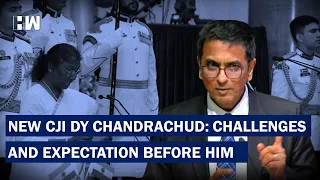 DY Chandrachud Son Of CJI India’s 50th Chief Justice: Same position,Different challenges |