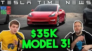 Tesla Time News - $35K Model 3 is Here!