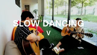 V (뷔) - Slow Dancing / Guitar Cover