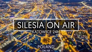 Katowice z lotu ptaka 24H - Katowice from the sky | POLAND ON AIR