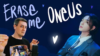 Honest reaction to OneUs — Erase Me