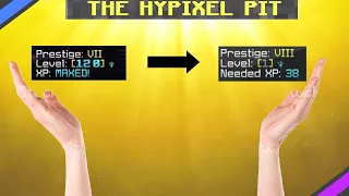 Hitting Prestige 8 - The Hypixel Pit