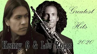 Leo Rojas, Kenny G : Greatest Hits Best Relaxing Romantic Love Music