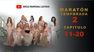 🔴 Rica Famosa Latina  EPISODIOS COMPLETOS Maratón Oficial TEMPORADA 2 | EP 11-20