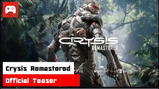 Crysis Remastered | Official Teaser | 2020 | 4K