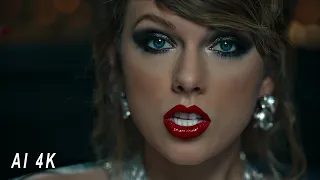 Taylor Swift - Look What You Made Me Do [AI 4K]