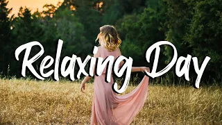 Relaxing Day | Indie/Acoustic Playlist April 2022 (1-Hour Playlist)