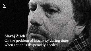 Slavoj Žižek on problem of inactivity. Interview for syg.ma