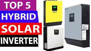 Top 5 Best Budget Hybrid Solar Inverter Review in 2021