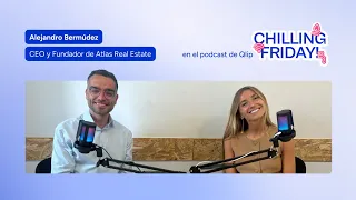 Chilling Friday #17 Alejandro Bermúdez | Estado del mercado inmobiliario y desarrollo del FlexLiving