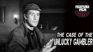 Sherlock Holmes Movies | The Case of the Unlucky Gambler  (1955) | Sherlock Holmes TV Series