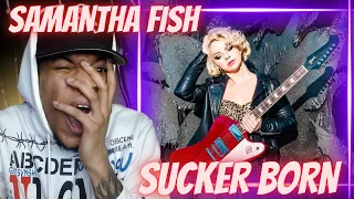 FIRST TIME HEARING SAMANTHA FISH - SUCKER BORN - DON ODELLS LEGEND | REACTION