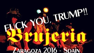 BRUJERIA - FULL SHOW - ZARAGOZA (Spain) 2016