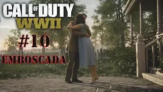 CALL OF DUTY WW2 |CAPITULO #10 EMBOSCADA