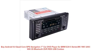 Buy Android 9.0 Quad Core GPS Navigation 7" Car DVD Player for BMW E39