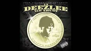 In Deezlee We Trust Mixtape With 2 EXCLUSIVE BONUS TRACKS