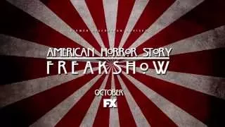 American Horror Story Freakshow - Soundtrack - Freaks