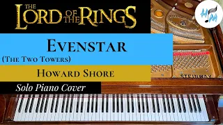 "Evenstar" Piano Cover (The Two Towers) + SHEET MUSIC LINK