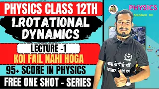 FREE One Shot (L-1) 1.Rotational Dynamics Physics Class 12th by #newindianera #nie #class12th