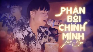 VƯƠNG ANH TÚ - PHẢN BỘI CHÍNH MÌNH Live Bar | Vì thương em mà gạt bỏ hết