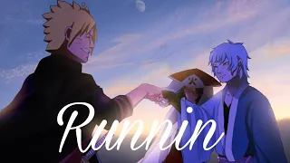 Boruto - Runnin [AMV]