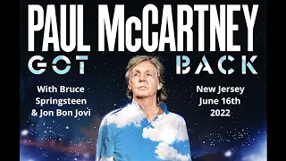 Paul McCartney with Bruce Springsteen & Jon Bon Jovi. MetLife Stadium New Jersey. June 16th 2022