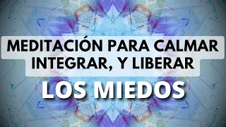 MEDITACIÓN GUIADA PARA LOS MIEDOS | CALMAR EL MIEDO, LA INSEGURIDAD | LIBERAR MIEDOS ❤ EASY ZEN