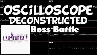 Final Fantasy IV - Boss Battle - Oscilloscope Deconstruction