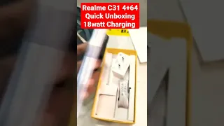 😍 Realme C31 4+64 18 watt Fast Charging Quick Unboxing 😋 #shorts