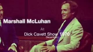 Marshall McLuhan 1970 - Full recording Dick Cavett Show