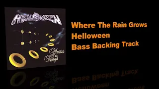 Where The Rain Grows / Helloween - Bass Backing Track