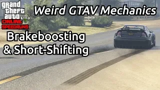 Weird Mechanics in GTAV Guide - Brakeboosting and Short-Shifting