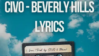 CIVO - Beverly Hills Lyrics 💙