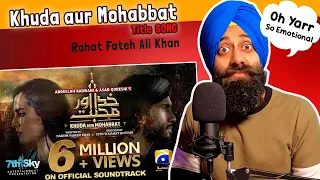 Reacting to Khuda Aur Mohabbat | TITLE SONG | Rahat Fateh Ali Khan