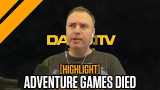 [Highlight] Why Adventure Games Died (But I Still Love Them)