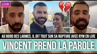 VINCENT BALANCE TOUT SUR SA RUPTURE AVEC RYM 💔 DIVORCE, LA COPINE DE RYM, VIE À BALI...