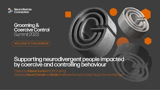 G&CC Webinar 2: Supporting Neurodivergent People Impacted by Coercive and Controlling Behaviour
