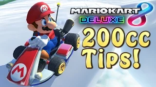 Mario Kart 8 Deluxe 200cc Tips! - How to play 200cc