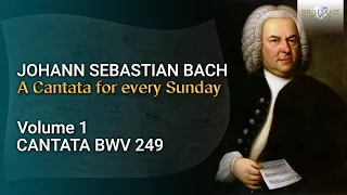 J.S. Bach: The Church Cantatas, Vol. 1: Easter Oratorio, BWV 249