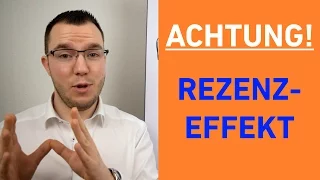 Manipulationsgefahr! REZENZ-EFFEKT einfach erklärt