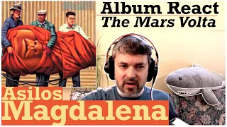 The Mars Volta "Asilos Magdalena"    (reaction episode 73)