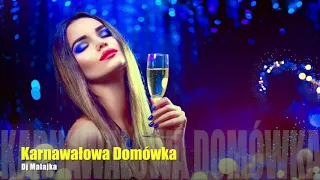 KARNAWAŁOWA DOMÓWKA 2020 vol . 3 ( DJ MALAJKA )