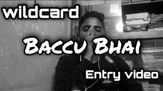 Baccu Bhai - BATTLEBOXBD 2021 SOLO WILDCARD.