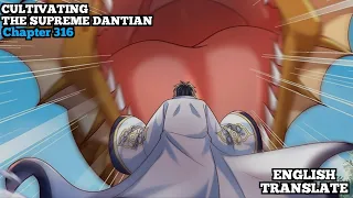 Cultivating The Supreme Dantian | Reborn to be a Supreme Emperor | Chapter 316 | English Translate