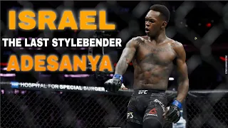 Israel “The Last Stylebender” Adesanya Highlights