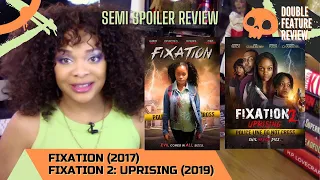 Fixation 2017 | Fixation 2: Uprising 2019 | Double Feature Horror Movie Review