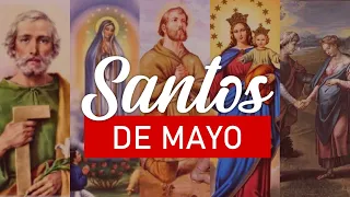 Santos del mes de Mayo